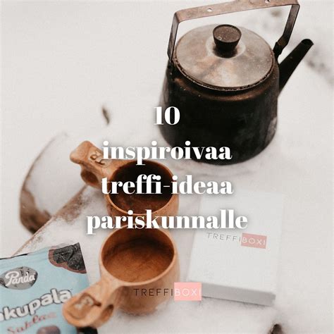 pariskunnille tekemistä|10 inspiroivaa treffi